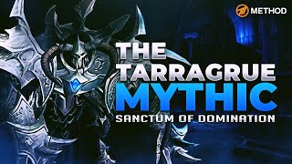 Method VS The Tarragrue - Mythic Sanctum of Domination