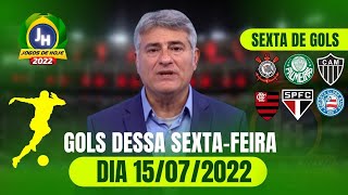 🚨TODOS OS GOLS DESTA SEXTA FEIRA 15/07/2022 - GOLS DO BRASILEIRÃO SERIE B E MUITO MAIS