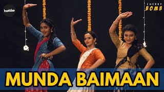 Cherry Bomb - Munda Baimaan | Madhur Dhir | Dance Cover | Hattke