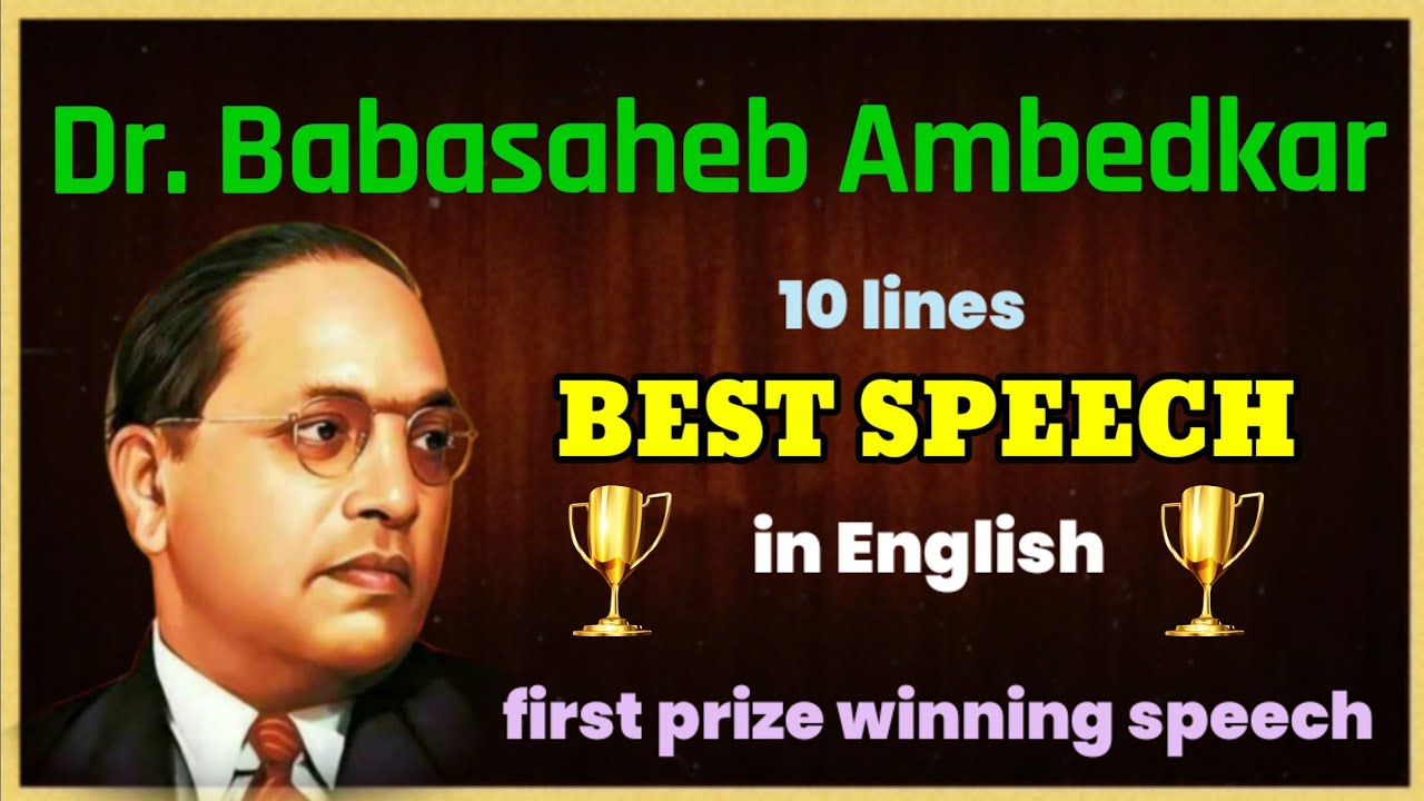 Dr Babasaheb Ambedkar Speech In English/ 10 Lines Best Speech ...