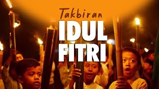 Takbiran Idul Fitri (Merdu Bikin Nangis) 😭 😭😭 | Eid Takbeer | تكبيرات عيد الفطر مكررة