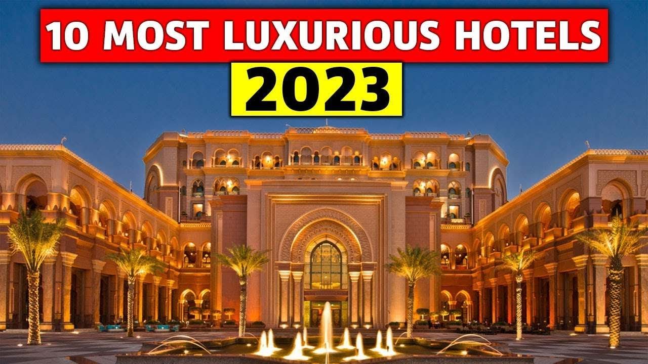 Top 10 Best Hotels In The World 2023 | One Travel Spot - YouTube