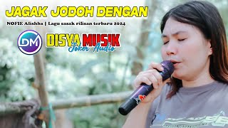Lagu sasak JAGAK JODOH DENGAN Rilisan terbaru DISYA MUSIK Bareng Vocalis ASLINYA | Nofie Alishba