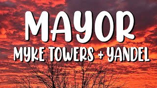 MAYOR - Myke Towers & Yandel (Letra/Lyrics)