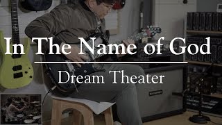 Dream Theater - In The Name of God guitar cover