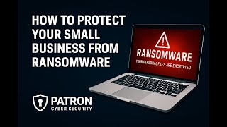 How to Protect Your Business from a Ransomware Attack