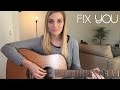 Fix you - Coldplay (acoustic cover)