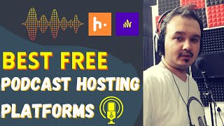 Free Podcast Hosting Platforms India | Free Podcast Hosting Sites