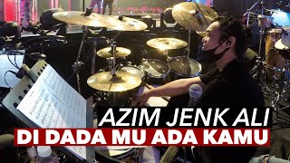 DI DADAKU ADA KAMU ROZITA IZLYN GEGAR VAGANZA 7 MINGGU 3 (DRUM CAM) JENK ALI