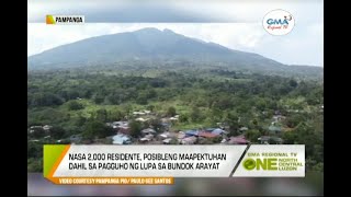 One North Central Luzon: Nasa 2,000 residente sa Pampanga, posibleng maapektuhan dahil sa landslide