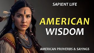 American Proverbs and Sayings by SAPIENT LIFE