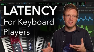 Latency for Keyboard Players