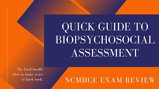 Quick Guide to Biopsychosocial Assessment | NCE & Addiction Counselor Exam Review