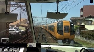 近鉄特急伊勢志摩ライナー前面展望 近鉄四日市-近鉄名古屋 【Cab view of Kintetsu Ise-Shima Liner】