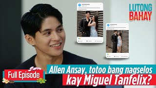 Allen Ansay, totoo bang nagselos kay Miguel Tanfelix? | Lutong Bahay