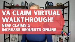 How to File New Claims & Increase Requests Online -2026 VA Disability Claim Submission Walk-Through