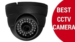 Best CCTV  Camera | Top 5 Best CCTV Camera 2017