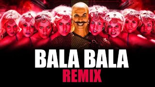 BALA BALA Shaitan ka Sala REMIX SONG । Bala Bala dj mashup song । Housefull 4 song ।