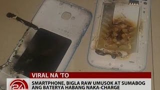 24 Oras: Smartphone, bigla raw umusok at sumabog ang baterya habang naka-charge