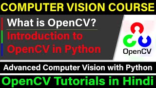 Introduction to OpenCV in Python - OpenCV Advanced Python Tutorials in Hindi