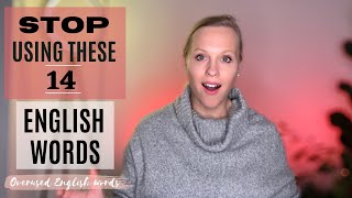 14 Overused English words// How to expand your English vocabulary