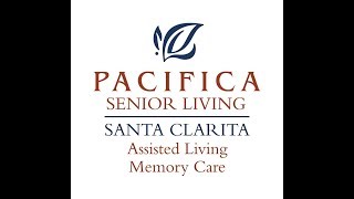 Pacifica Senior Living Santa Clarita. Assisted Living, memory care Community in Santa Clarita, CA