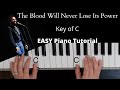 The Blood Will Never Lose Its Power -Andrae Crouch (Key of C)//EASY Piano Tutorial