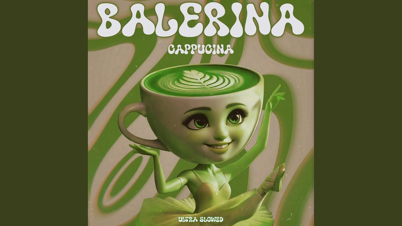 Ballerina Cappuccina Funk Ultra Slowed Dj Daksh Song Lyrics Music