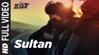 Full Video Song Sultan | KGF | Yash | Srinidhi Shetty | Ravi Basrur | T-series