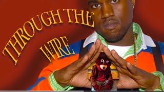 Through the wire by Kanye West but it will change your life (REUPLOAD)