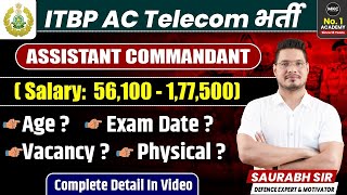 ITBP Assistant Commandant Telecom Recruitment 2025 | ITBP AC Salary, Age, Exam Date, Physical