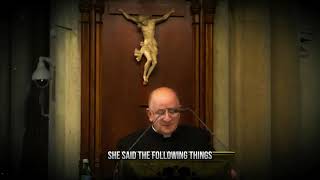 Talk from Father Ripperger about 3 major prophecies from Our Heavenly Mother Mary