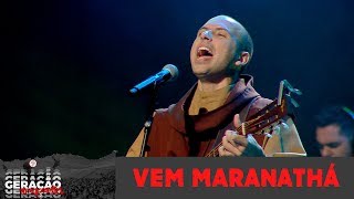 Frei Gilson - Vem Maranatha