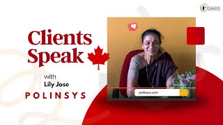 Clients Speak with Lilly Jose and Polinsys