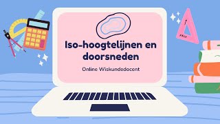 VMBO: Iso-hoogtelijnen en doorsneden