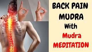 Yoga Mudra for Back Pain with Back Pain Mudra Meditation | Hand Gesture to Relieve Back Pain