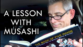 Book of Five Rings - A Lesson with Miyamoto Musashi