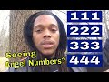 Why You Keep Seeing Angel Numbers ( 1111 , 222 , 333 , 444 )