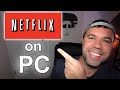 How To Watch Netflix on PC | Download Netflix on Windows