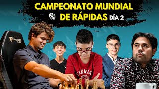 MUNDIAL DE RÁPIDAS: CARLSEN, FAUSTINO ORO, NAKAMURA, ALIREZA, CARUANA | DÍA 2