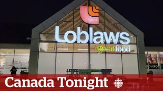 Loblaw boycott could help 'make a better Canada': boycott founder | Canada Tonight