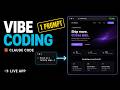 Build Real Apps in 1 Prompt — Claude Code Vibe Coding Tutorial (2026)