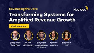 Revamping the Core Transforming Systems for Amplified Revenue Growth