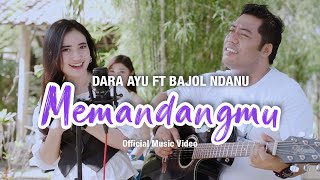Dara Ayu Ft. Bajol Ndanu - Memandangmu (Official Reggae Version)