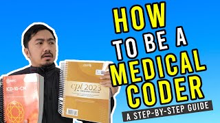 HOW TO BE A MEDICAL CODER IN 4-STEPS| Things you need to know!