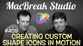 MacBreak Studio Ep 409: Custom Shape Icons in Motion