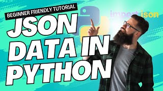 Escape the Confusion: Master JSON in Python