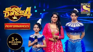 Contestants ने किया Brilliantly Perform | Super Dancer 4 | सुपर डांसर 4