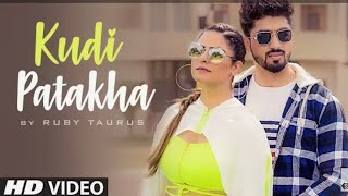 Kudi Patakha (Full Song) Ruby Taurus | Neeraj Verma | Prox Music | Latest Punjabi Songs 2020