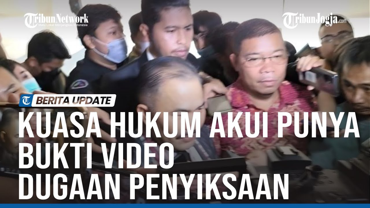 KUASA HUKUM AKUI PUNYA BUKTI VIDEO DUGAAN PENYIKSAAN TERHADAP BRIGADIR ...